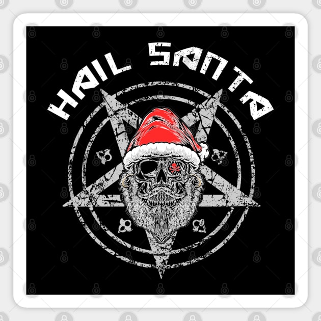 Hail Santa funny christmas sayings Magnet by Siduwor.uma